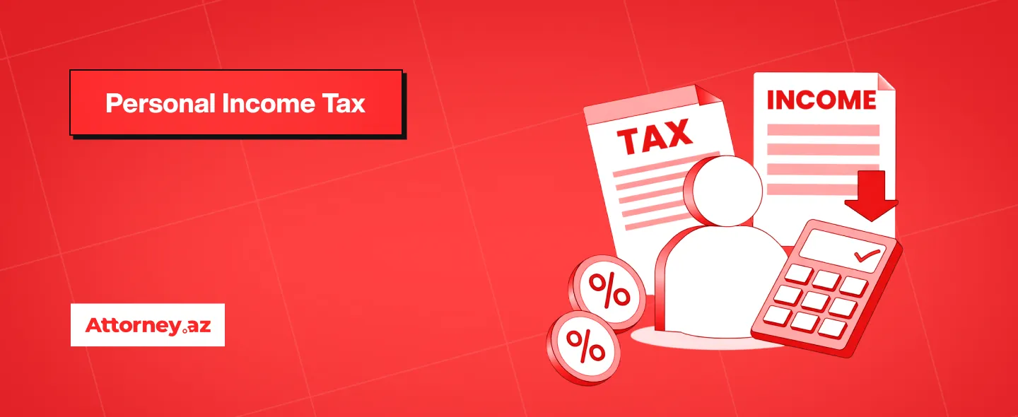 Taxes in Azerbaijan: personal income tax.